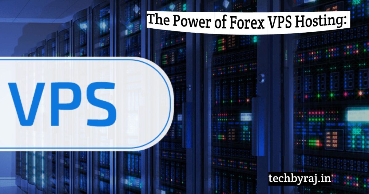 The-Power-of-Forex-VPS-Hosting